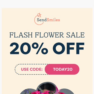 FLASH FLOWER SALE ⚡ 20% OFF