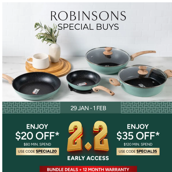 Why wait when you can shop now? Early Access to Robinsons' 2.2 Specials 🎉