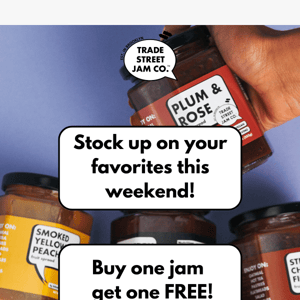 🍓 A sweet Memorial Day deal: Buy one jam get one FREE