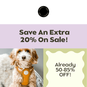 😱 TUESDAY savings with an EXTRA 20% OFF sale! 💸