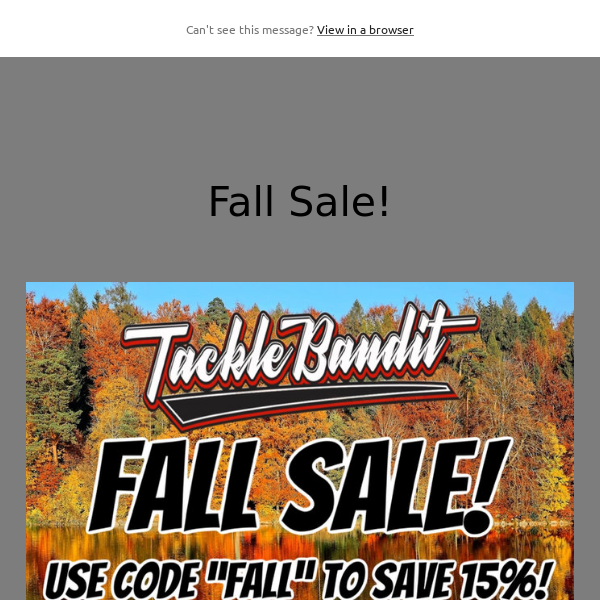 Fall Sale! HUGE Savings!