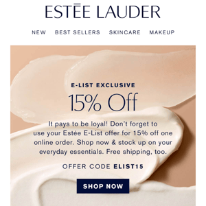 Estee Lauder, Don’t Forget Your 15% Off!