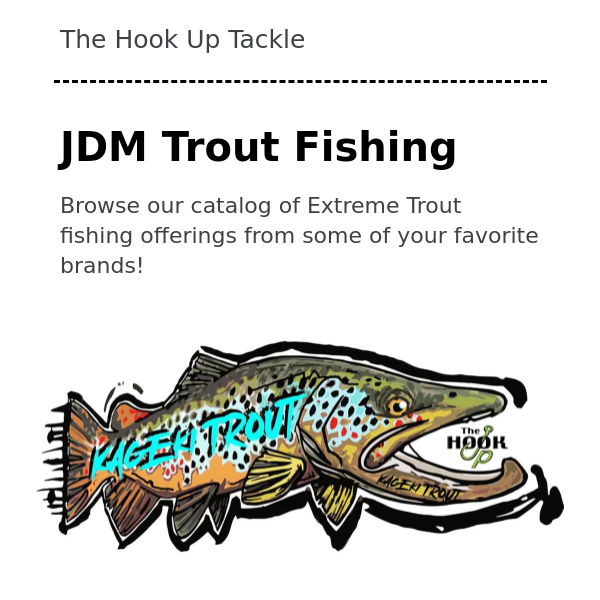 Trout fishing gear at a whole new level - The Hook Up Tackle