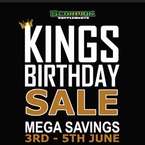 👑 King's Birthday Sale is live now 👑