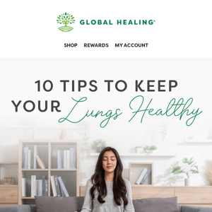 10 Ways to Keep Your Lungs Healthy!