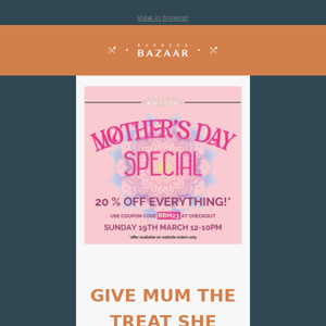 Give Mum the treat she deserves this Mother's Day!