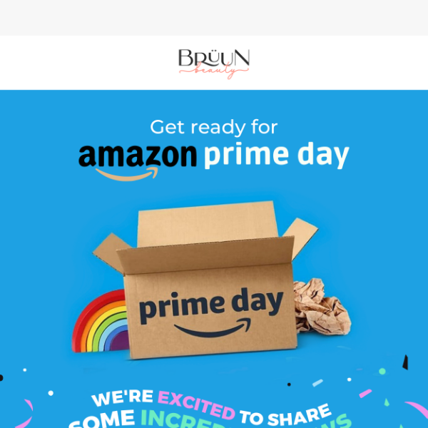 AMAZON PRIME DAY is COMING! 🥳✨