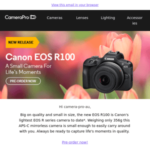 New Canon EOS R100: A Small Camera for Life's Moments - Pre-order now!