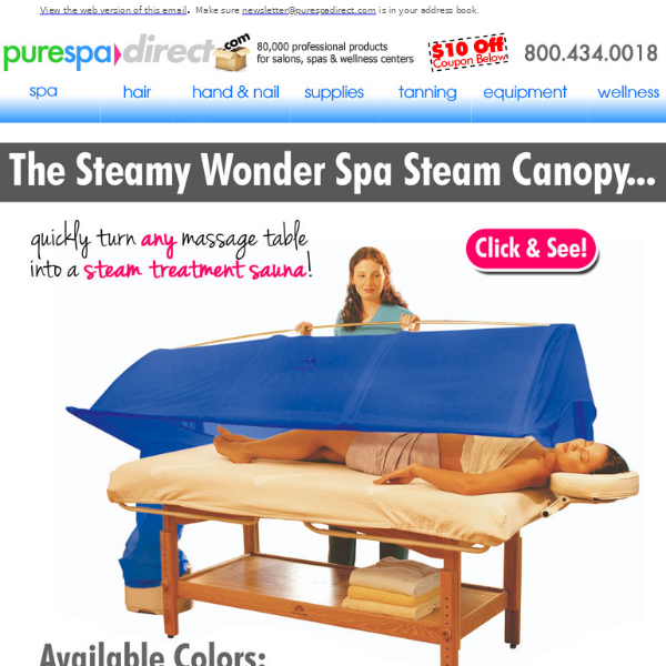 Pure Spa Direct! Revolutionize Your Spa Services with Our Portable Steam Canopy! + $10 Off $100 or more of any of our 80,000+ products!