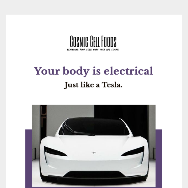 Your body is electrical...