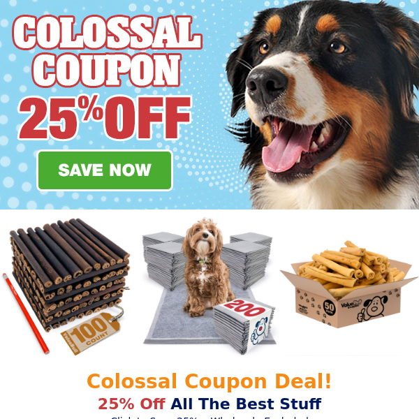Colossal Coupon > 25% Off!