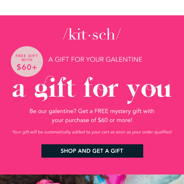 Free gift for you and your Galentine with $60+ orders