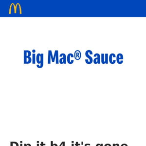 Just dropped 🚨 Big Mac® Sauce x Everything