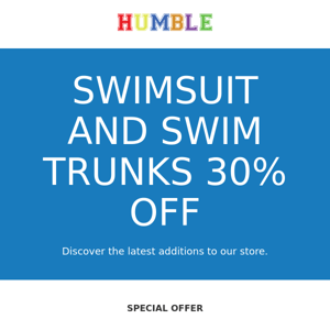 SUMMER TIME FUN 30% OFF ALL SWIM WEAR STARTS NOW