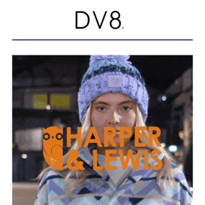 HARPER & LEWIS | Exclusively at DV8 🧡🧡🧡