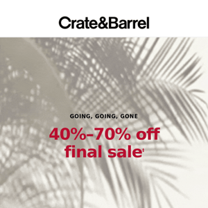 Shop our deepest discounts EVER: 40%—70% off final sale →