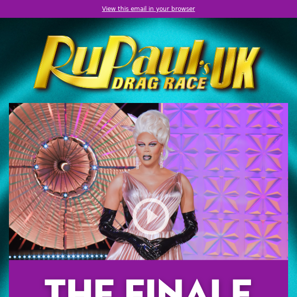 The Finale is HERE!✨ RuPaul's Drag Race UK