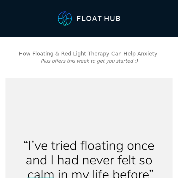 How Floating & RLT Can Beat Anxiety | Offers This Week