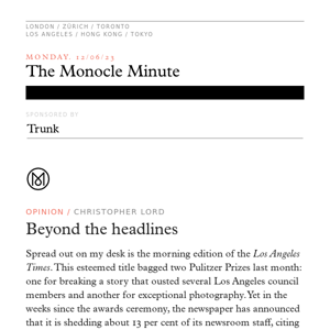 The Monocle Minute – Monday 12 June 2023