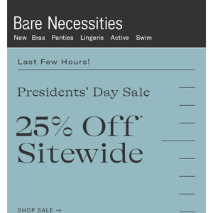 Presidents' Day Sale: Last Few Hours! 25% Off Sitewide On Select Styles