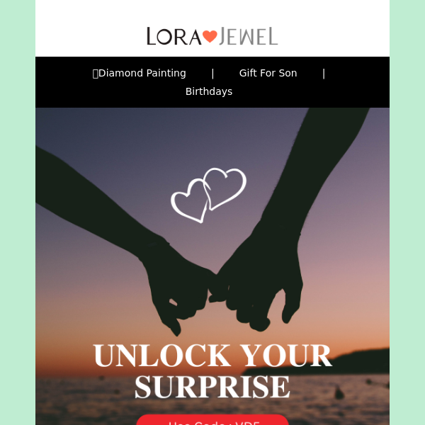Unlock your surprise! Thanks for joining our Valentine's survey!
