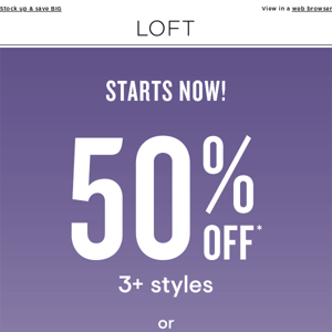 Up to 50% off starts NOW!