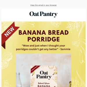🍌 Our Banana Bread Porridge is selling like hot cakes!