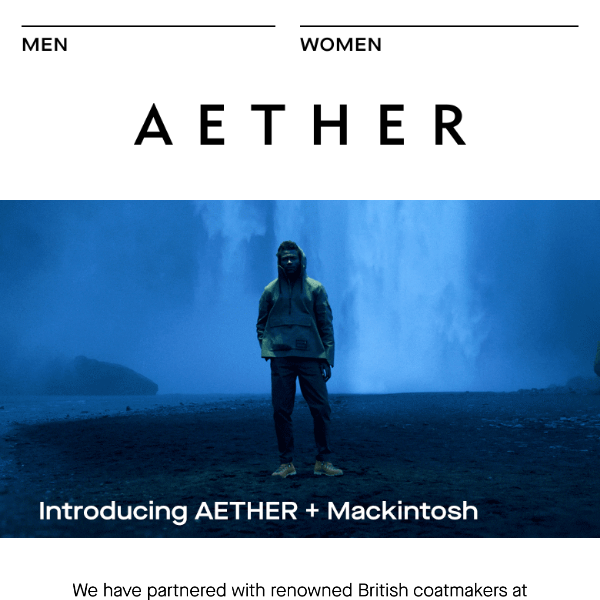 Venture Out With AETHER + Mackintosh