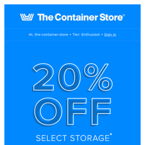 20% OFF! Smart Storage. Sweet Savings.