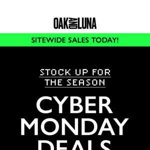 CYBER MONDAY has arrived!