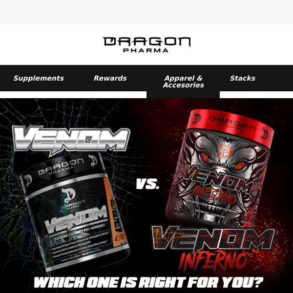 Is Venom or Dragon better for you? 
