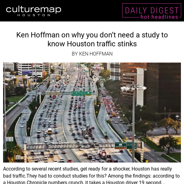 Ken Hoffman brakes down Houston's horrible traffic