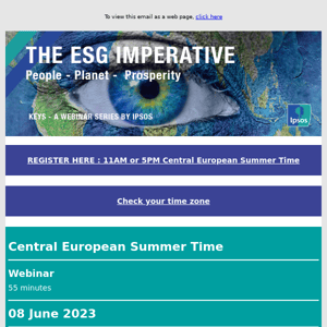 [Invitation reminder] - Ipsos Webinar:  THE ESG IMPERATIVE People - Planet - Prosperity - 08 June