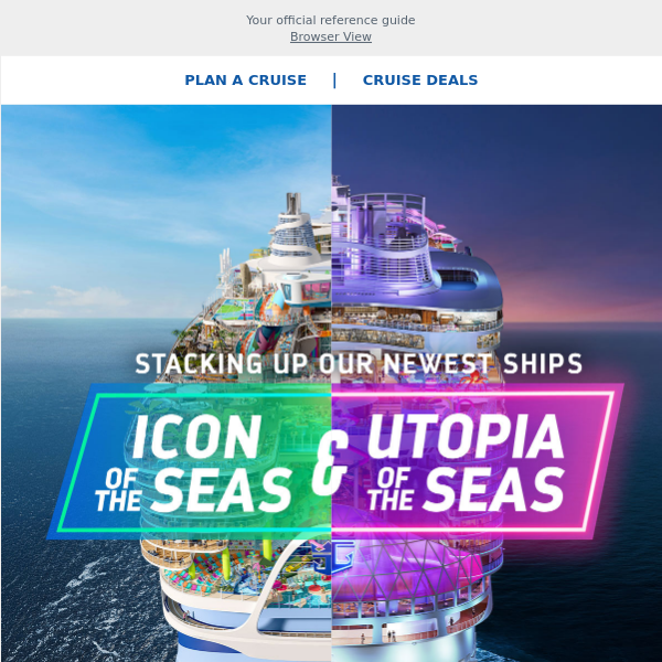 Comparing Icon + Utopia of the Seas – fast facts about our newest ships