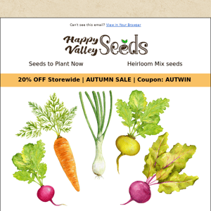 ❄️ Get the 'Seed-tacular' Deal: 20% OFF - ALL ITEMS ❄️ Autumn Newsletter from Happy Valley Seeds ❄️ Back In Stock & New Seed Arrivals