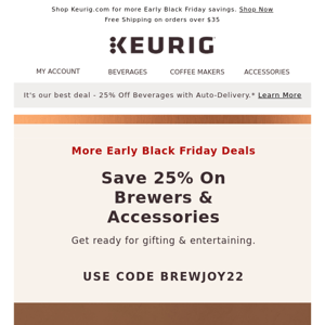 Take 25% off brewers & accessories