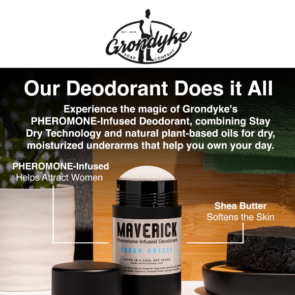 ALL-NEW  Pheromone Infused Deodorant - Grondyke Soap Company