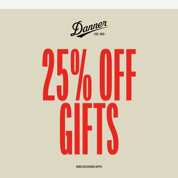 Save 25% on Gifts They’ll Love