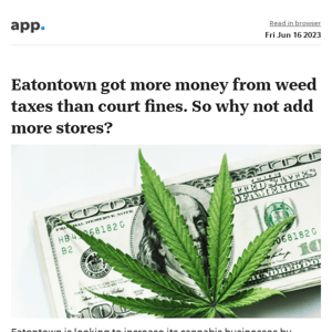 News alert: Eatontown got more money from weed taxes than court fines. So why not add more stores?