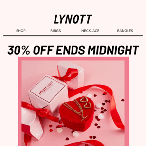 30% OFF ENDS MIDNIGHT 💘