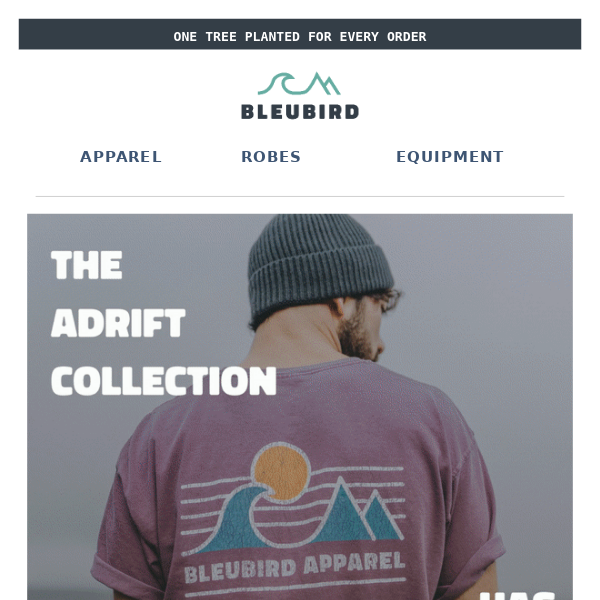 The Adrift Collection has been restocked...⚡