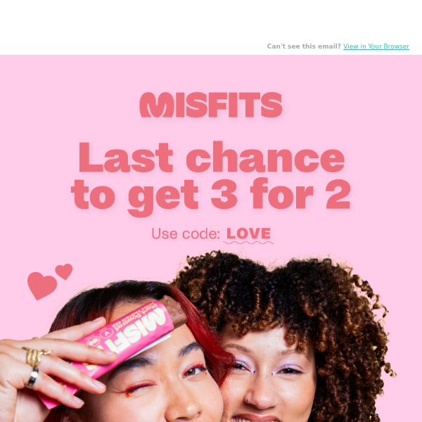 ⏳ Last Chance for 3 for 2