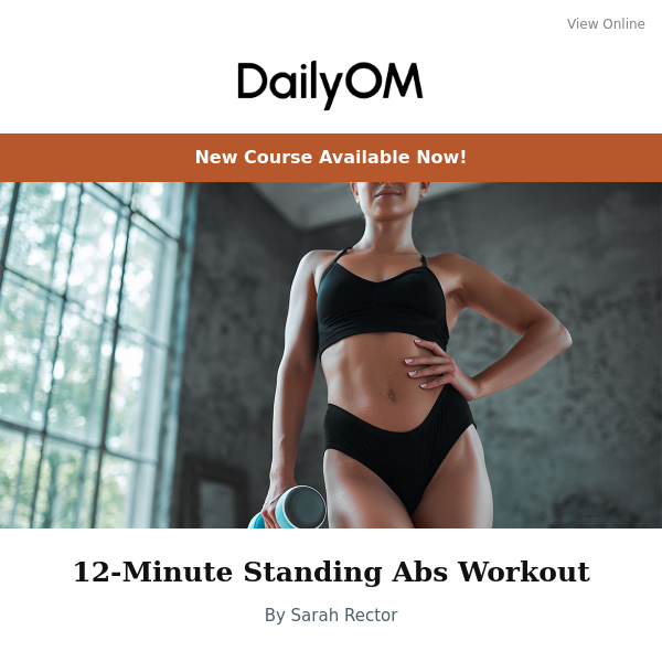 It s Here 12 Minute Standing Abs Workout DailyOM