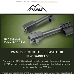PMM is Proud to Release Our New Barrels!