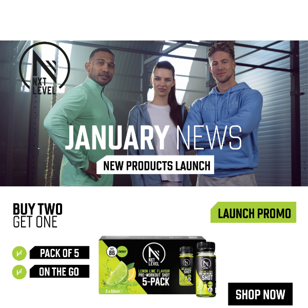 OUR NXT LEVEL LAUNCH PROMOTIONS