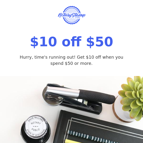 Last Call for $10 off $50 or more!