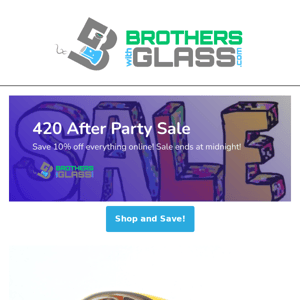 420 After Party Sale ends tonight!