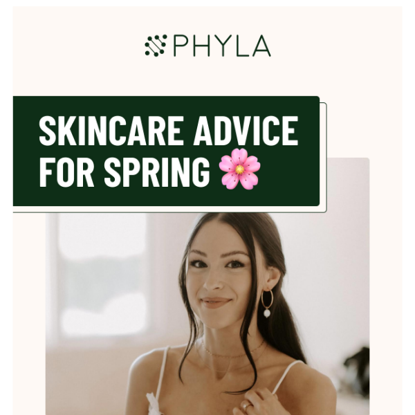 Skincare advice for spring? 🌸