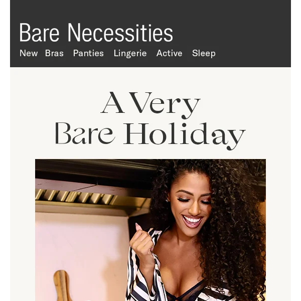 'Tis The Season To Shop Bare By Bare Necessities, Our Very Own Brand!