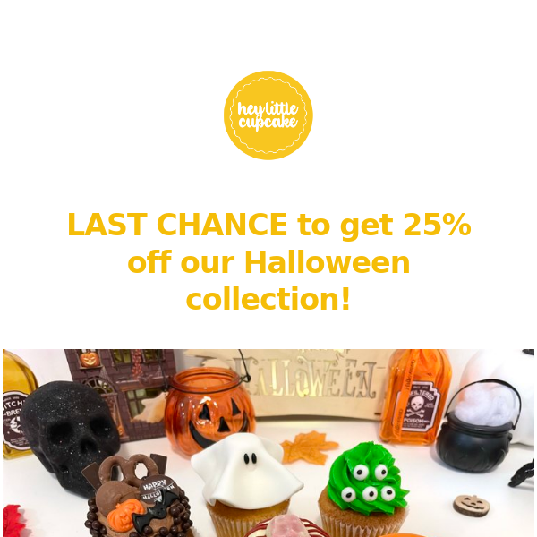 LAST CHANCE - 25% OFF OUR HALLOWEEN COLLECTION
